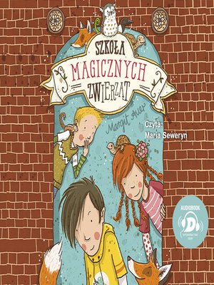 cover image of Szkoła magicznych zwierząt